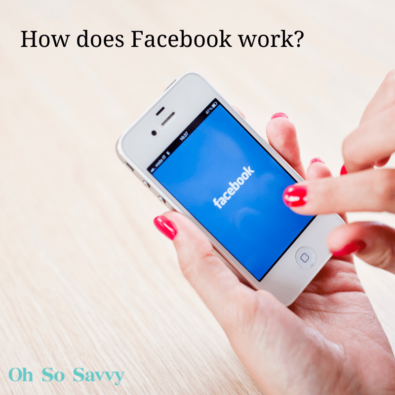 how-does-facebook-work-oh-so-savvy